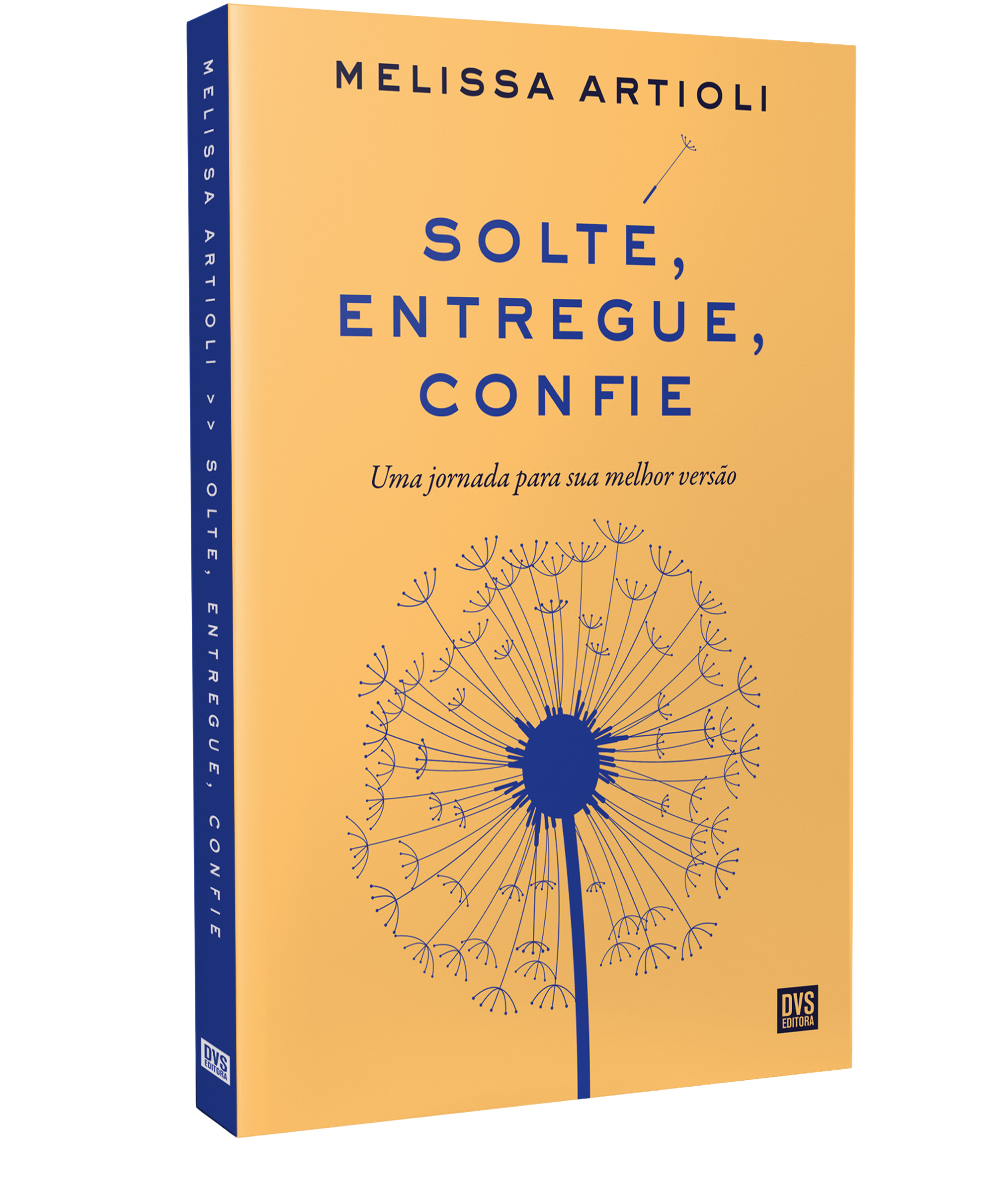 Capa do livro Solte, Entregue e Confie — Melissa Artioli